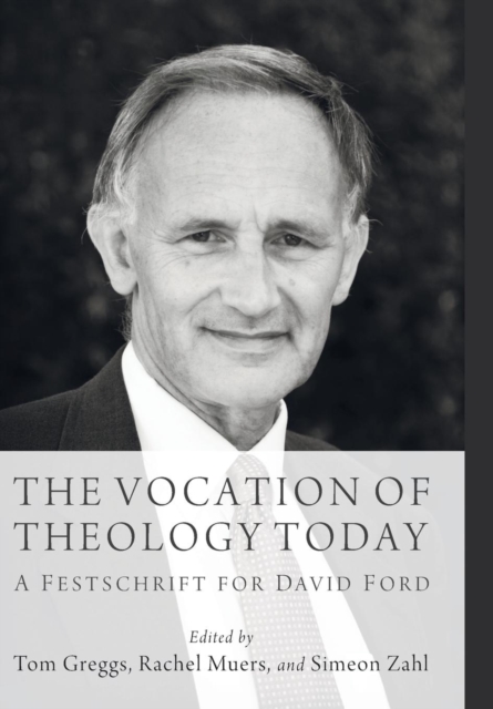 The Vocation of Theology Today, Hardback Book