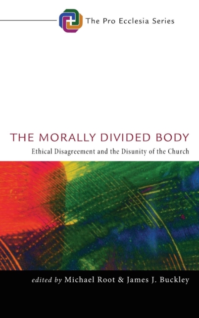 The Morally Divided Body, Hardback Book