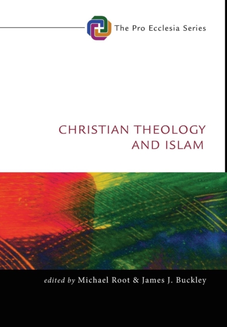 Christian Theology and Islam, Hardback Book