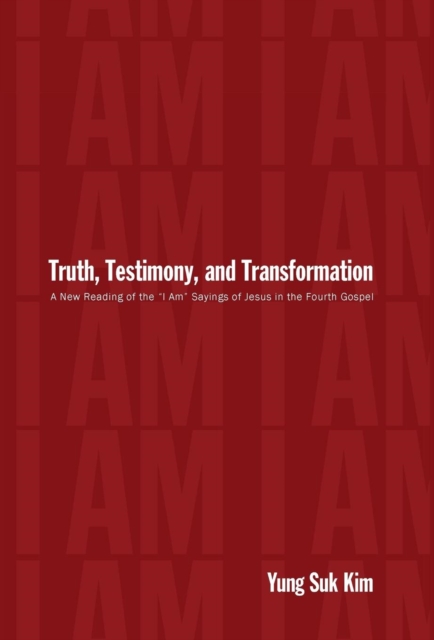 Truth, Testimony, and Transformation, Hardback Book