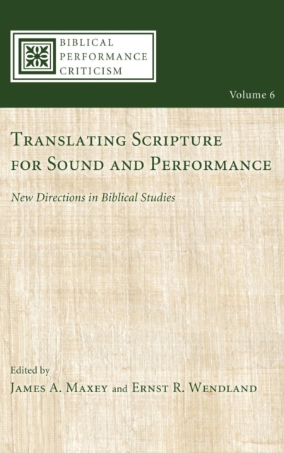 Translating Scripture for Sound and Performance, Hardback Book