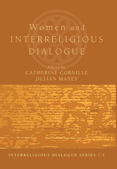 Women and Interreligious Dialogue, Hardback Book