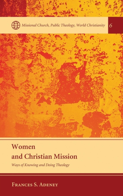 Women and Christian Mission, Hardback Book