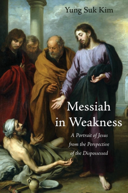 Messiah in Weakness, Paperback / softback Book