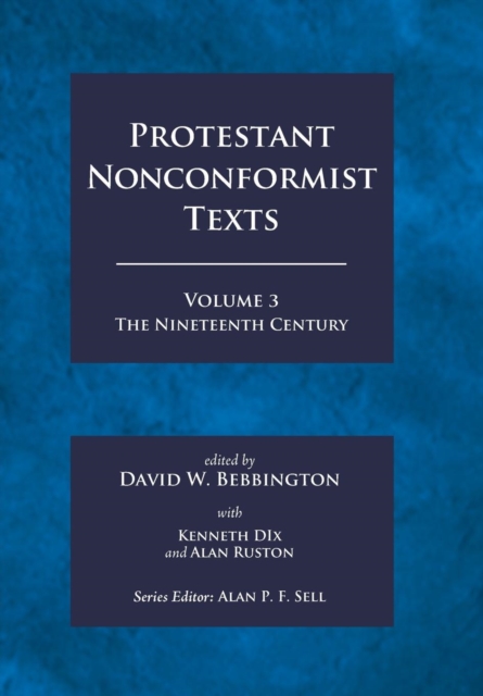 Protestant Nonconformist Texts Volume 3, Paperback / softback Book