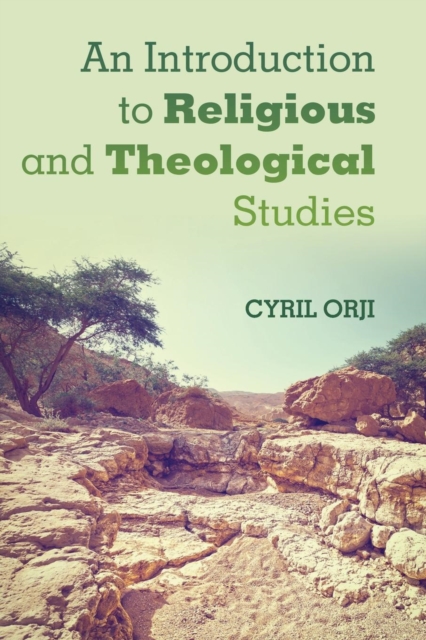An Introduction to Religious and Theological Studies, Paperback / softback Book