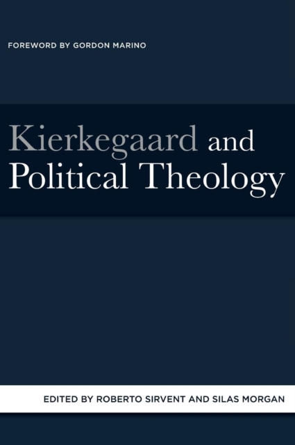 Kierkegaard and Political Theology, Hardback Book