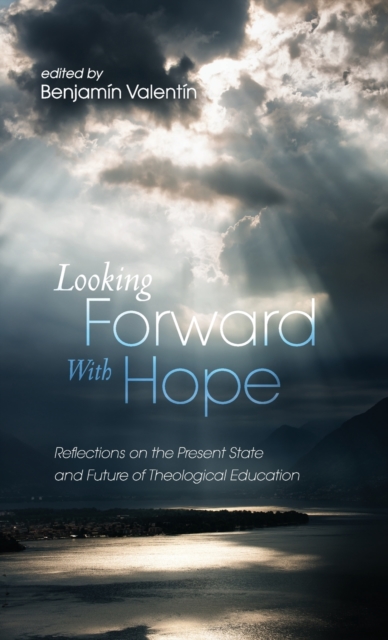 Looking Forward with Hope, Hardback Book