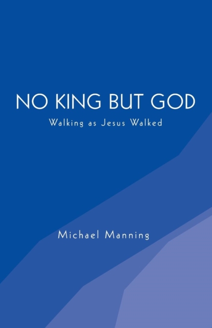 No King but God, Paperback / softback Book