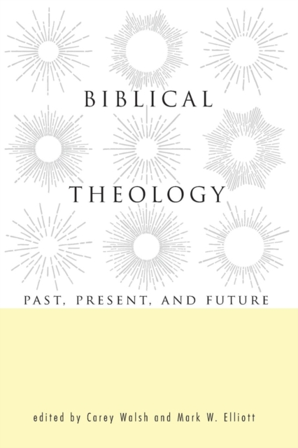 Biblical Theology, Paperback / softback Book