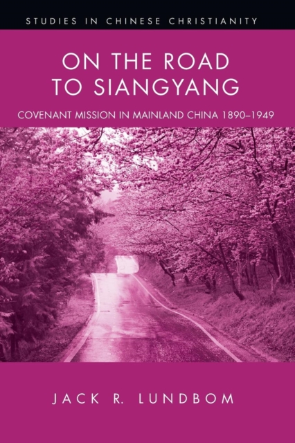 On the Road to Siangyang, Paperback / softback Book