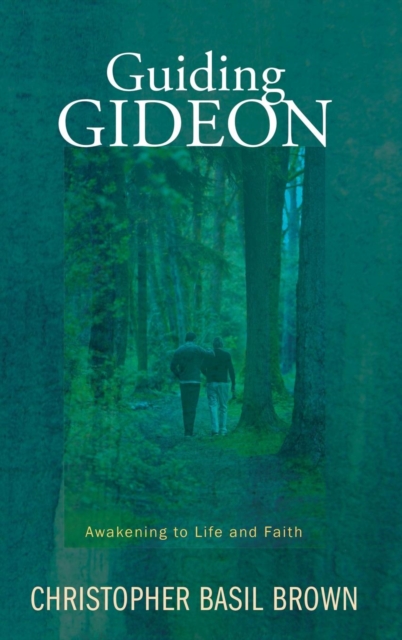 Guiding Gideon, Hardback Book