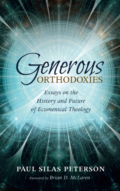 Generous Orthodoxies, Hardback Book