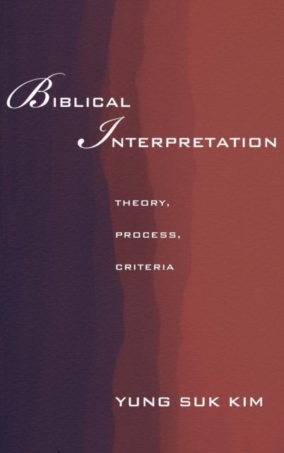 Biblical Interpretation, Hardback Book