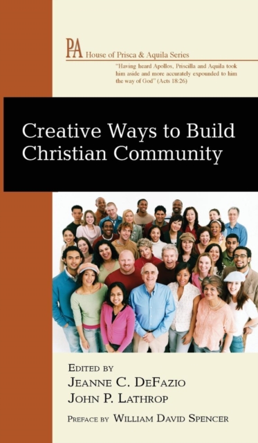 Creative Ways to Build Christian Community, Hardback Book
