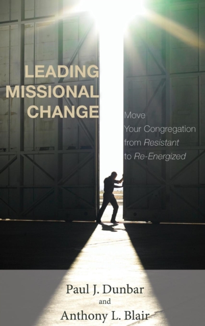 Leading Missional Change, Hardback Book