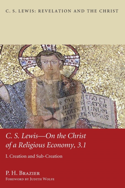 C.S. Lewis-On the Christ of a Religious Economy, 3.1, Hardback Book