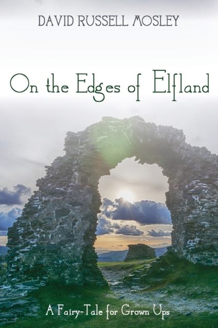 On the Edges of Elfland, Paperback / softback Book
