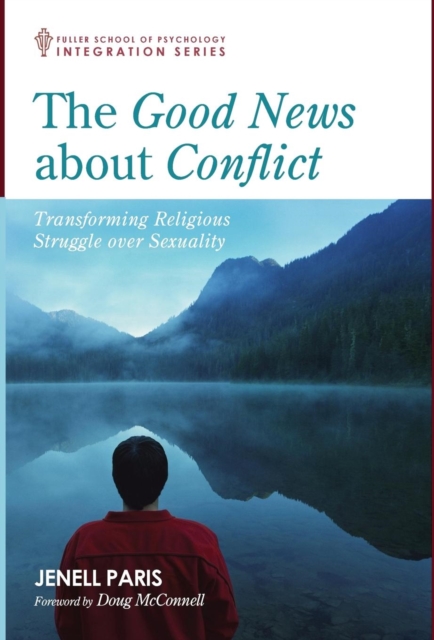 The Good News about Conflict, Hardback Book