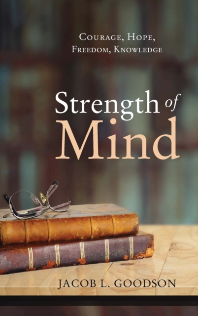 Strength of Mind, Hardback Book