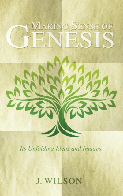 Making Sense of Genesis, Hardback Book