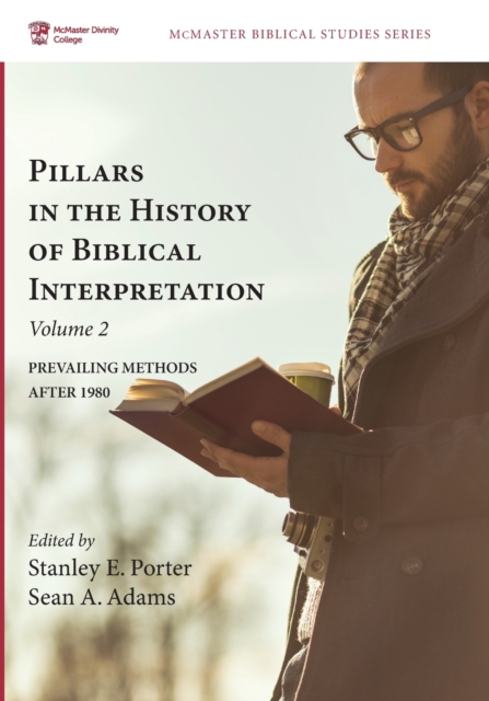 Pillars in the History of Biblical Interpretation, Volume 2, Paperback / softback Book