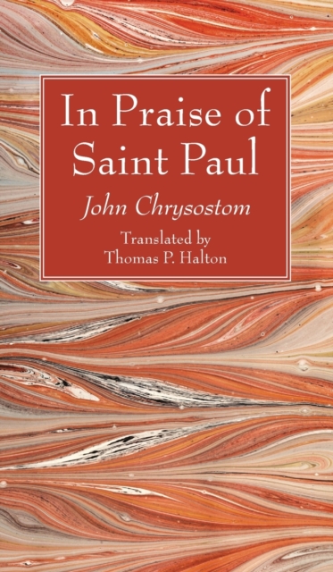 In Praise of Saint Paul, Hardback Book