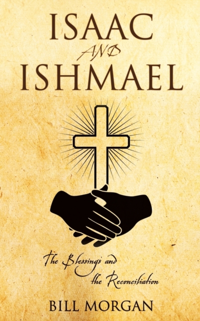 Isaac and Ishmael, Paperback / softback Book