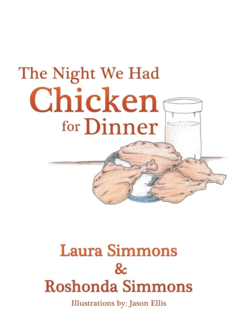 The Night We Had Chicken for Dinner, Paperback / softback Book