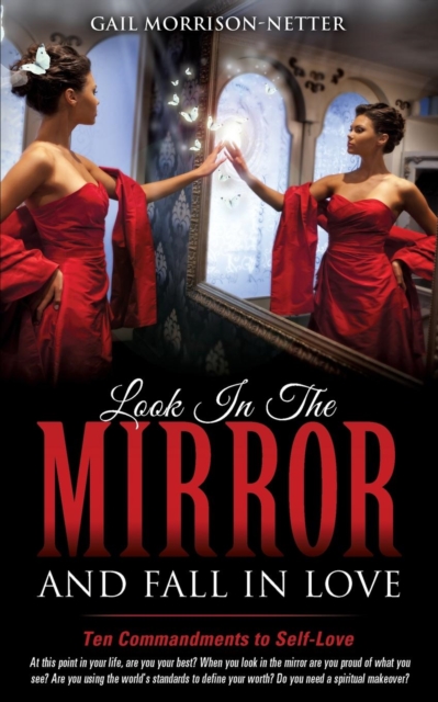 Look in the Mirror and Fall in Love, Paperback / softback Book