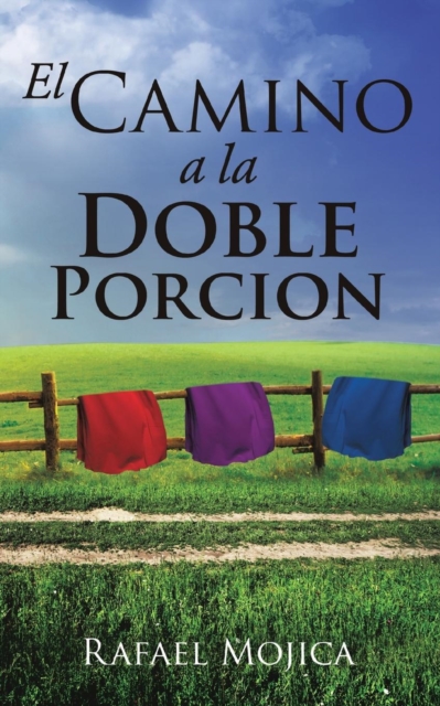El Camino a la Doble Porcion, Paperback / softback Book
