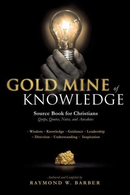 Gold Mine of Knowledge, Paperback / softback Book
