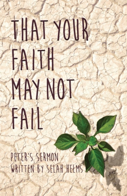 That Your Faith May Not Fail, Paperback / softback Book
