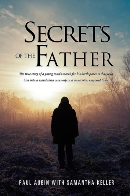 Secrets of the Father, Paperback / softback Book