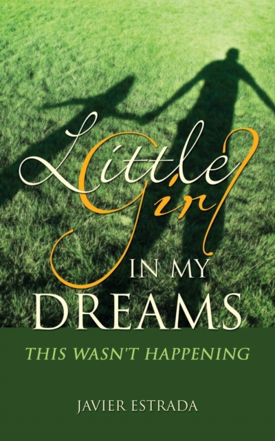 Little Girl in My Dreams, Paperback / softback Book