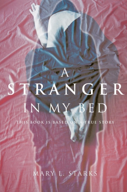 A Stranger in My Bed, Paperback / softback Book