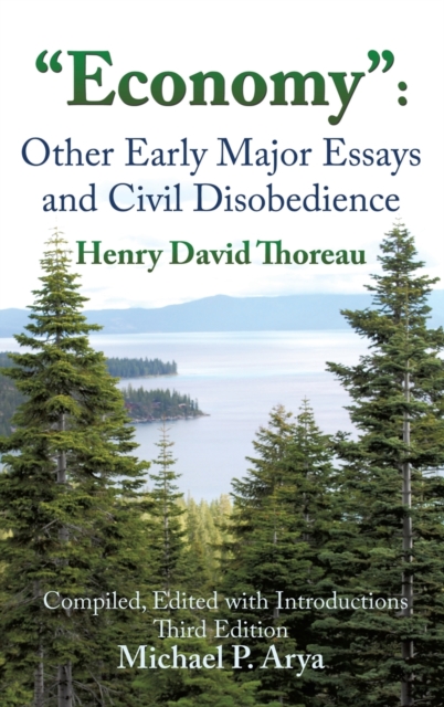 "Economy" : Other Early Major Essays and Civil Disobedience - 3rd edition, Hardback Book