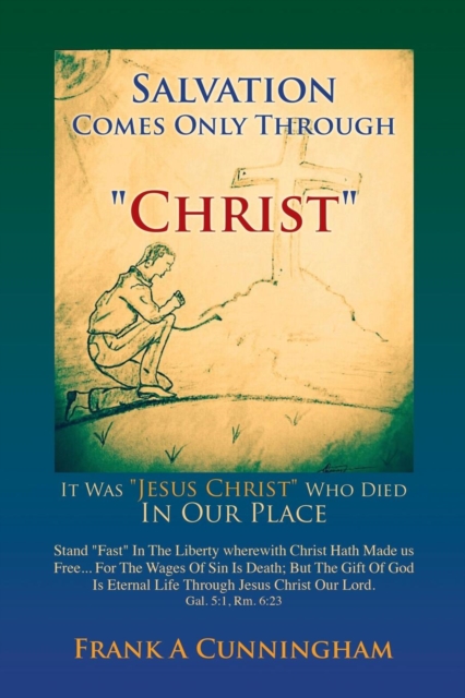 Salvation Comes Only Through "Christ", Paperback / softback Book