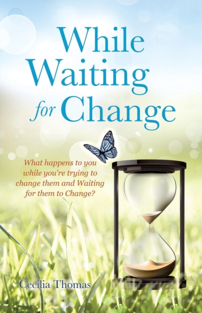 While Waiting for Change, Paperback / softback Book