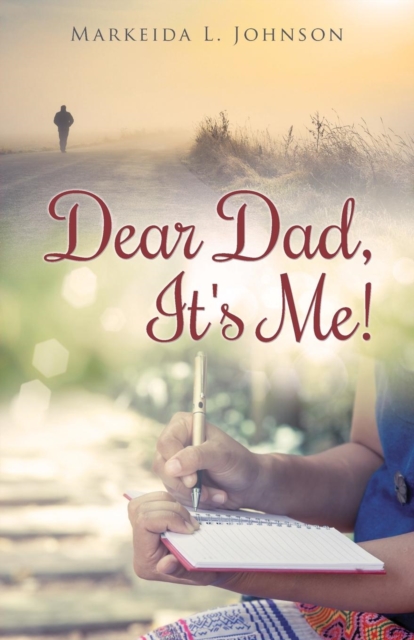 Dear Dad, It's Me!, Paperback / softback Book