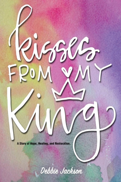 Kisses from My King, Paperback / softback Book