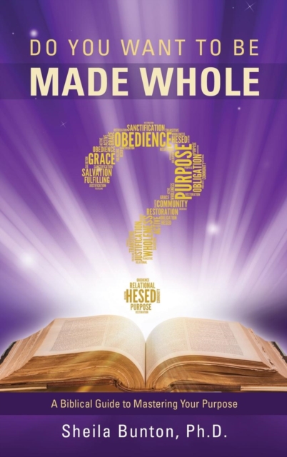 Do You Want to Be Made Whole?, Hardback Book
