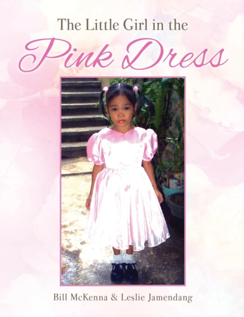 The Little Girl in the Pink Dress, Hardback Book