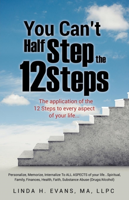 You Can't Half Step the 12 Steps, Paperback / softback Book