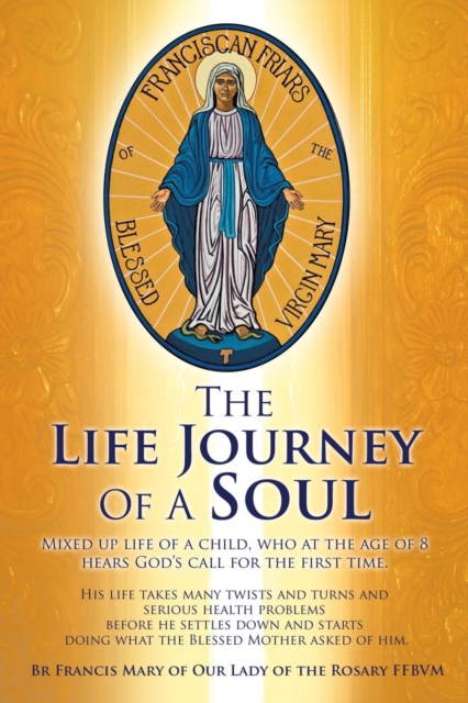 The Life Journey of a Soul, Paperback / softback Book