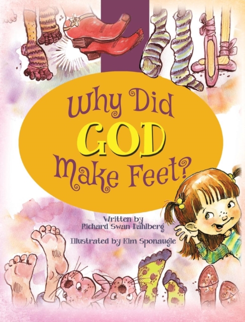 Why Did God Make Feet?, Hardback Book