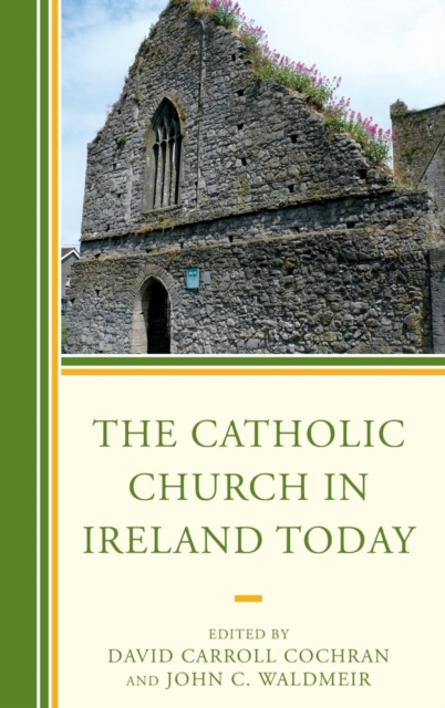The Catholic Church in Ireland Today, Hardback Book