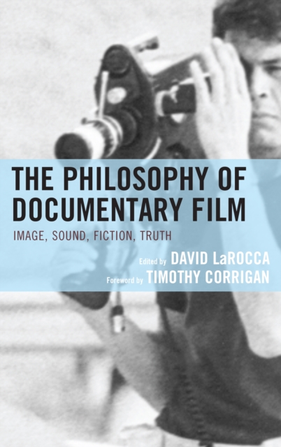 The Philosophy of Documentary Film, Paperback / softback Book