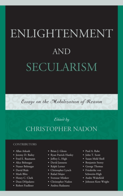 Enlightenment and Secularism : Essays on the Mobilization of Reason, Paperback / softback Book