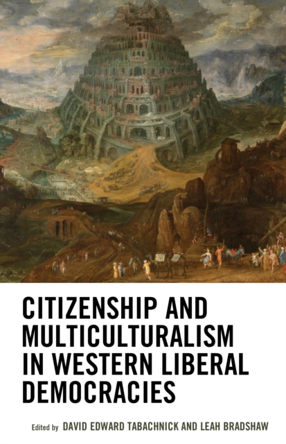 Citizenship and Multiculturalism in Western Liberal Democracies, Hardback Book